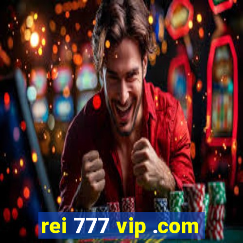 rei 777 vip .com